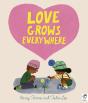 Love Grows Everywhere - Preview