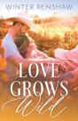 Love Grows Wild - Preview