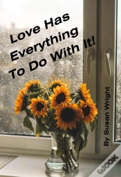Capa do artigo Love Has Everything To Do With It!