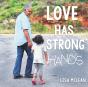 Love Has Strong Hands - Preview