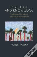 Love, Hate And Knowledge