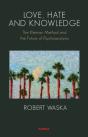 Love, Hate And Knowledge : The Kleinian Method And The Future Of Psychoanalysis - Preview