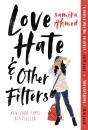 Love, Hate And Other Filters - Preview
