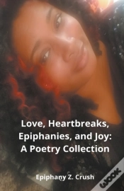 Capa do artigo Love, Heartbreaks, Epiphanies, And Joy