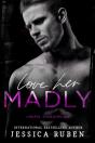 Love Her Madly - Preview