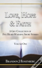 Love, Hope & Faith