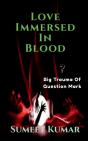 Love Immersed In Blood - Preview