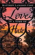 Love In A Time Of Hate