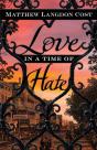 Love In A Time Of Hate - Preview
