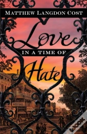 Love In A Time Of Hate