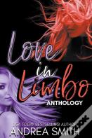 Love In Limbo Anthology