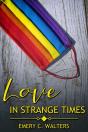 Love In Strange Times - Preview