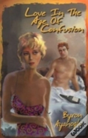 Capa do artigo Love In The Age Of Confusion
