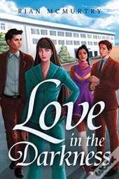 Love In The Darkness