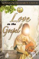 Love In The Gospel - B/W Edition
