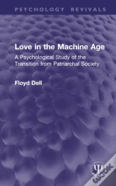 Love In The Machine Age