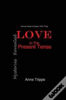 Love In The Present Tense