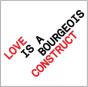 Love Is a Bourgeois Construct - CD - Preview