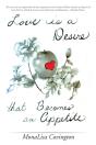 Love Is A Desire That Becomes An Appetite - Preview