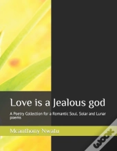 Love Is A Jealous God