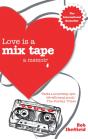 Love Is A Mix Tape - Preview