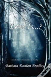 Love Is...?
