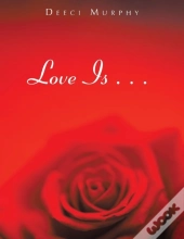 Love Is . . .