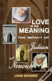 Love Is His Meaning