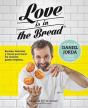 Love Is In The Bread - Preview