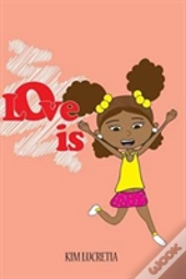 Love Is