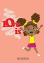 Love Is - Preview