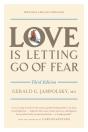 Love Is Letting Go Of Fear, Third Edition - Preview