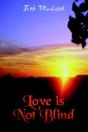 Love Is Not Blind - Preview