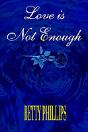 Love Is Not Enough - Preview
