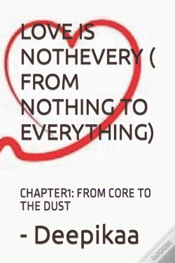 Capa do artigo Love Is Nothevery ( From Nothing To Everything)