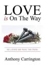 Love Is On The Way - Preview