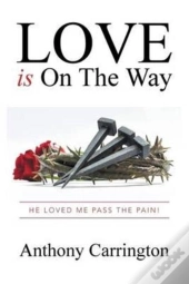 Love Is On The Way