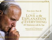 Love Is The Explanation Of Everything