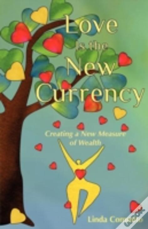 Love Is The New Currency
