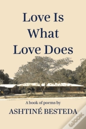 Love Is What Love Does