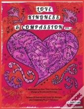Love, Kindness,   Compassion Vol 3:  Com