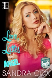 Love, Lattes And Angel