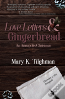 Love Letters & Gingerbread