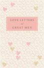 Love Letters Of Great Men - Preview