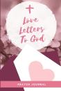 Love Letters To God - Preview