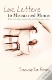 Capa do artigo Love Letters To Miscarried Moms