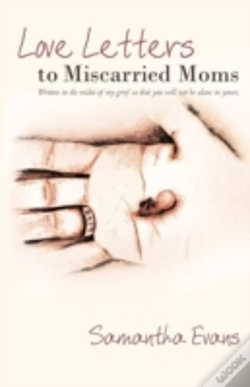 Capa do artigo Love Letters To Miscarried Moms