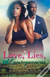 Love, Lies, And Consequences