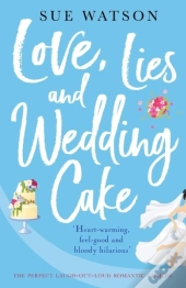 Love, Lies And Wedding Cake