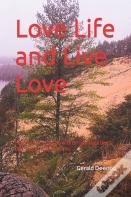 Love Life And Live Love